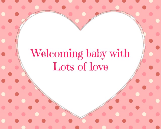 Baby Shower Message Greeting Card - Welcoming baby with lots of love